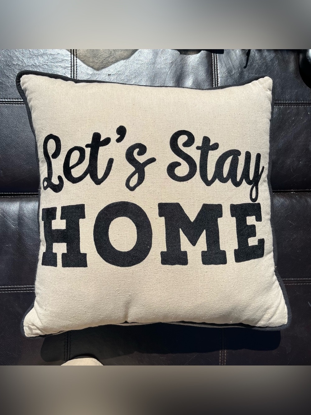 Let's Stay Home Decorative Throw Pillow - Black on Cream